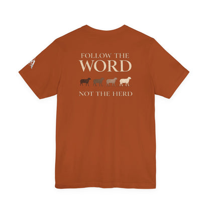 Follow the Word Not the Herd