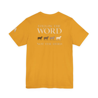 Follow the Word Not the Herd