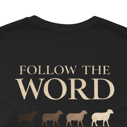 Follow the Word Not the Herd